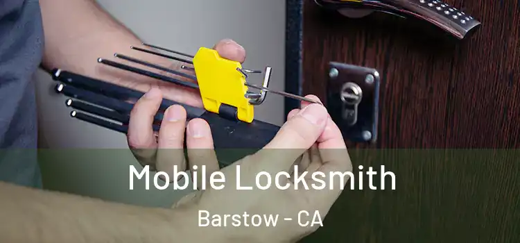  Mobile Locksmith Barstow - CA