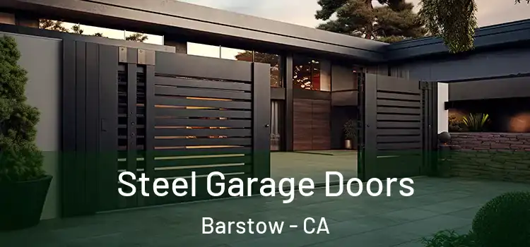 Steel Garage Doors Barstow - CA